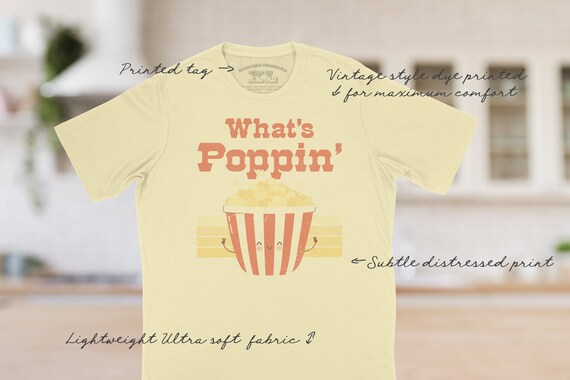 Whats Poppin Tee, Animated Popcorn Shirt, Punny Food Tee, Movie