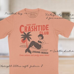 The Crashtide Club tee has a vintage distressed design. These shirts are so buttery soft and comfy that you will want to wear it year round.  The designs and tags are dye printed for  comfort. The shirts are available in many sizes and colors.