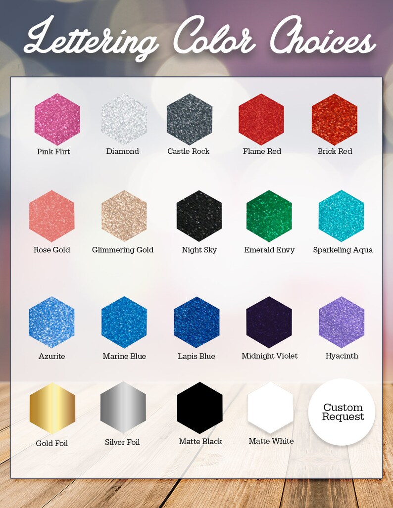 May include: A colour chart titled "Lettering Colour Choices" displays 19 hexagonal colour swatches. Colours include Pink Flirt, Diamond, Castle Rock, Flame Red, Brick Red, Rose Gold, Glimmering Gold, Night Sky, Emerald Envy, and Sparkeling Aqua.