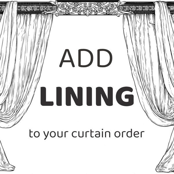 Add Curtain Lining Upgrade Blackout or Linen Fabric Add Lining to Curtain Order Choose Size Quantity of 1 is a PAIR