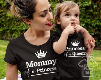 Mommy of a princess shirt mother and daughter shirt mothers day shirt mothers day gift mommy and me outfits mommy and daughter shirts mother