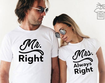 Mr and Mrs shirts just married shirts honeymoon shirts couple tshirt Mr and Mrs couple shirts wedding gift anniversary gift mrs always right