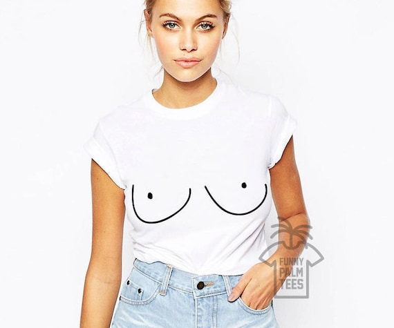 Boobies Shirt Boobs Shirt Tities Shirt Boobs Shirts Tits Shirt