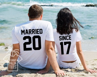 Married since shirts just married shirts honeymoon shirts anniversary shirt together since shirts married since tshirt funny couples shirts