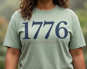 1776 Built to Last Shirt | Patriotic Comfort Colors Tee | Vintage Americana T-Shirt | American Heritage Shirt | USA History Gift