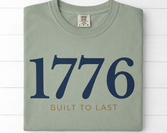 250th Anniversary Shirt | America 250 Shirt | 1776 Built to Last | Patriotic Comfort Colors Tee | Independence Day Gift