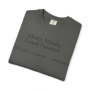 Quiet Minds Loud Futures T-Shirt, Gifted Kid Shirt, Music Science Art Tee, Creative Student Graphic Tee, Astronomy Piano Shirt image 7