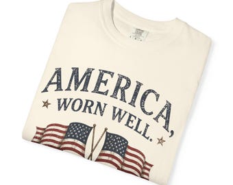 America 250 Shirt | America Worn Well™ Comfort Colors Tee | 250th Anniversary Patriotic Shirt | 1776–2026