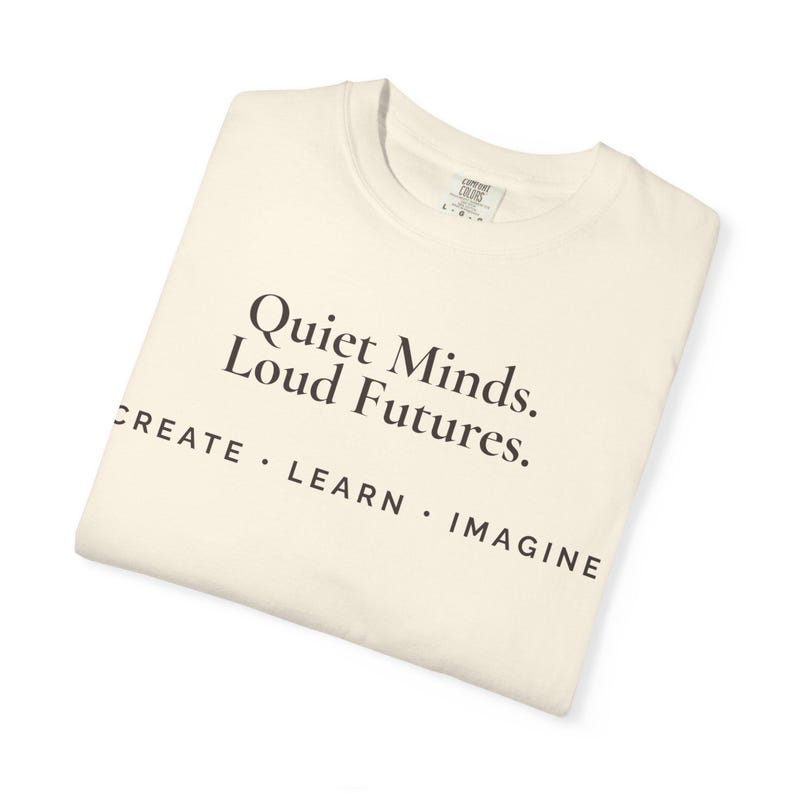 Quiet Minds Loud Futures T-Shirt, Gifted Kid Shirt, Music Science Art Tee, Creative Student Graphic Tee, Astronomy Piano Shirt image 4