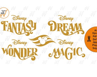 DISNEY CRUISES svg, Disney Cruises Line svg, Disney Fantasy svg, Disney Magic svg, Disney Wonder svg, Disney Dream SVG, Cruises, Disney svg