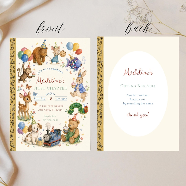 May include: A two-sided invitation with a whimsical design. The front features illustrations of animals, balloons, and the text "Madeline's FIRST CHAPTER". The back has text that reads "Madeline's GIFTING REGISTRY" and "thank you!".