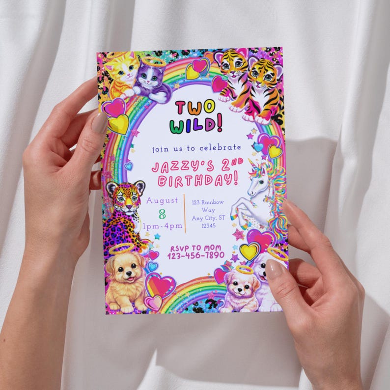 May include: A colorful birthday invitation with the text "TWO WILD!" and "JAZZY'S 2ND BIRTHDAY!". The invitation features illustrations of kittens, tigers, a leopard, puppies, a unicorn, rainbows, and hearts. The date and time are also included.