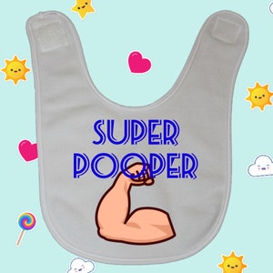 Super Pooper - funny baby bib
