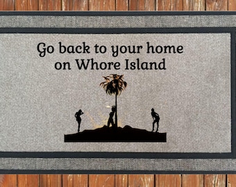 Whore Island - funny door mat - heavy