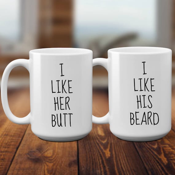 Funny Couples Mug Set I Like His Beard I Like Her Butt Novelty Coffee Mugs 