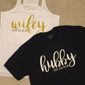 Hubby Wifey shirts or tank tops