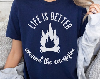 Camping T-shirt, Outdoors Nature Lover Gift, Life is Better Around the Campfire, Family Camping Trip Tee, Unisex Cotton Short Sleeve Tee