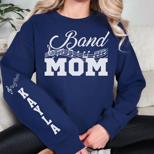 Custom Band Mom Sweatshirt, Gift for Band Mom, Personalized Band Mom Shirt, Custom Name Band Mom Sweatshirt, Personalized Gift for Band Mom