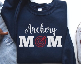 Archery Mom Sweatshirt, Archery Mom Gift, Mother's Day Gift, Cute Birthday Gift for Mom, Sports Mom Sweatshirt, Unisex Pullover Sweatshirt