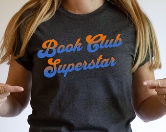 Reading Lover T-shirt, Book Club Superstar T-shirt, Book Club Member Shirt, Gift for Book Lover, Reading Shirt, Unisex Soft Short Sleeve Tee