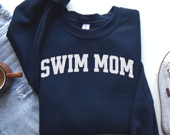 Swim Mom Sweatshirt, Swim Team Mom Shirt, Gift for Swim Mom, Mother's Day Gift, Birthday Present for Swim Parent, Unisex Pullover Sweatshirt