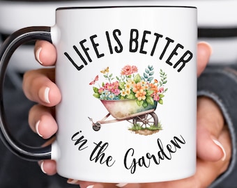 Gardening Mug, Life is Better in the Garden Accent Coffee Mug, Gift for Gardener, Mother's Day Gift, Grandmother Gift, 11 Ounce Ceramic Mug