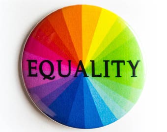 Equality Rainbow 2 1/4 inch button / pin