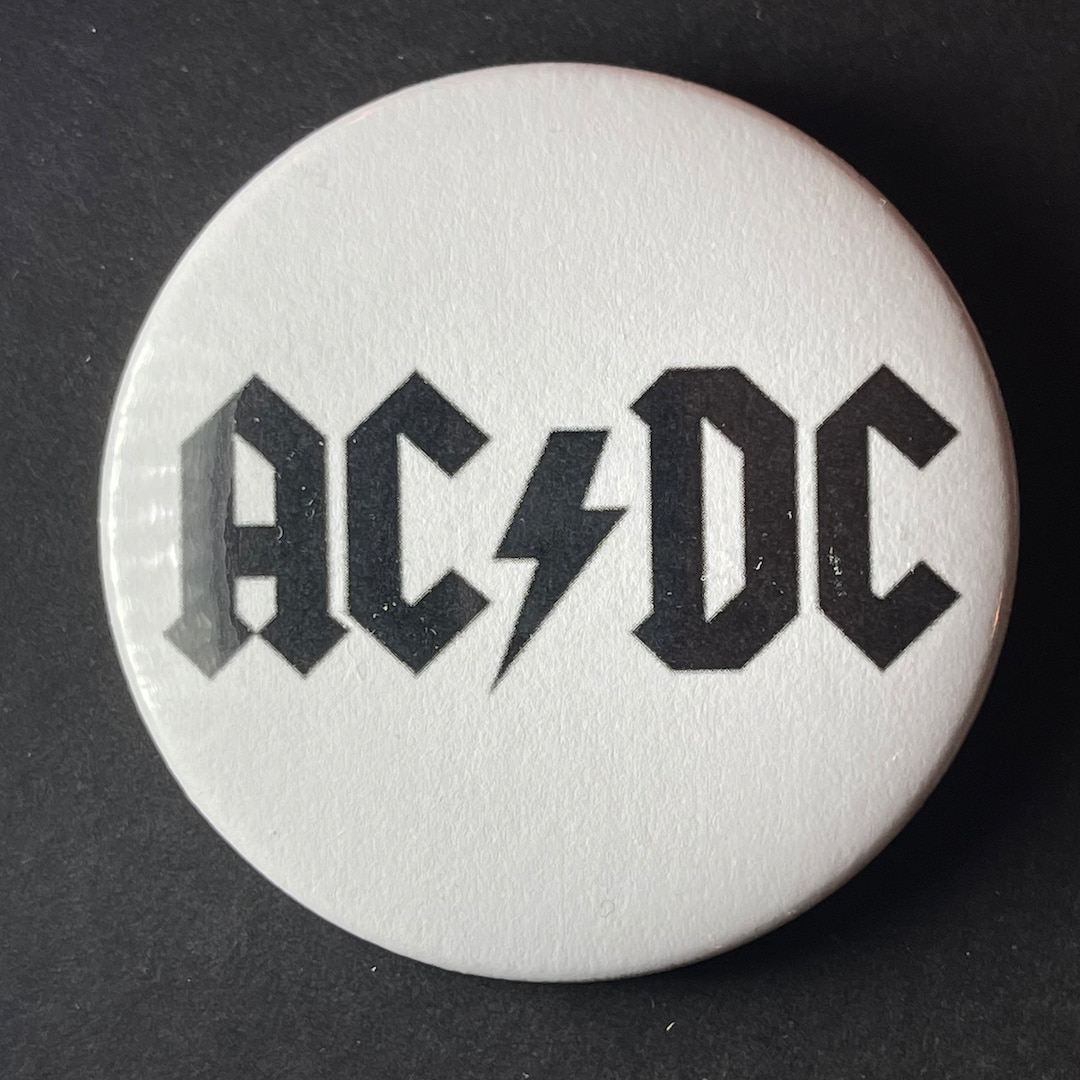 AC/DC Black and White Logo New, 2 1/4 Inch in Diameter Pin/ Button or ...