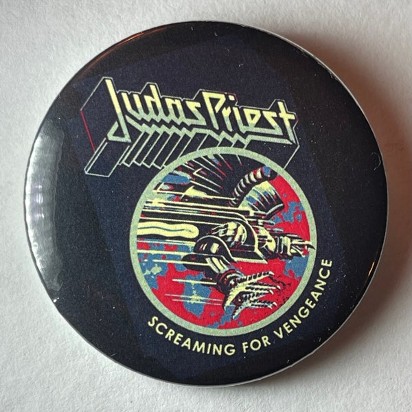 Judas Priest Screaming For Vengeance, black logo new, 2 1/4 inch in diameter pin/ button