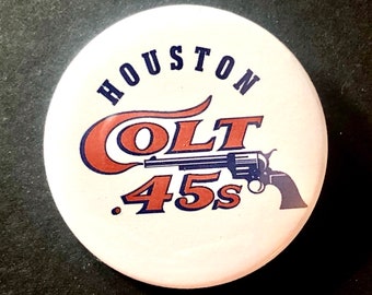 Houston Colt .45’s Vintage Baseball Team Logo 2 1/4 inch in diameter pin/button or magnet NEW!