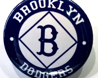 Brooklyn Dodgers logo Vintage designed Baseball Team Logo 2 1/4 inch in diameter pin/button or magnet NEW!