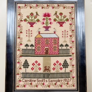 Caroline Scott 1821 A Reproduction Antique Sampler Pattern