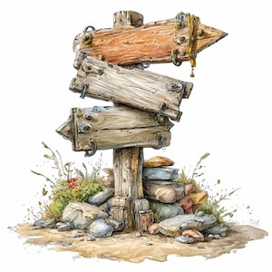 May include: Watercolor illustration of a rustic wooden signpost with three directional signs. The signs are attached with metal rings and bolts. The post is surrounded by rocks, grass, and small plants, creating a whimsical, outdoorsy feel.