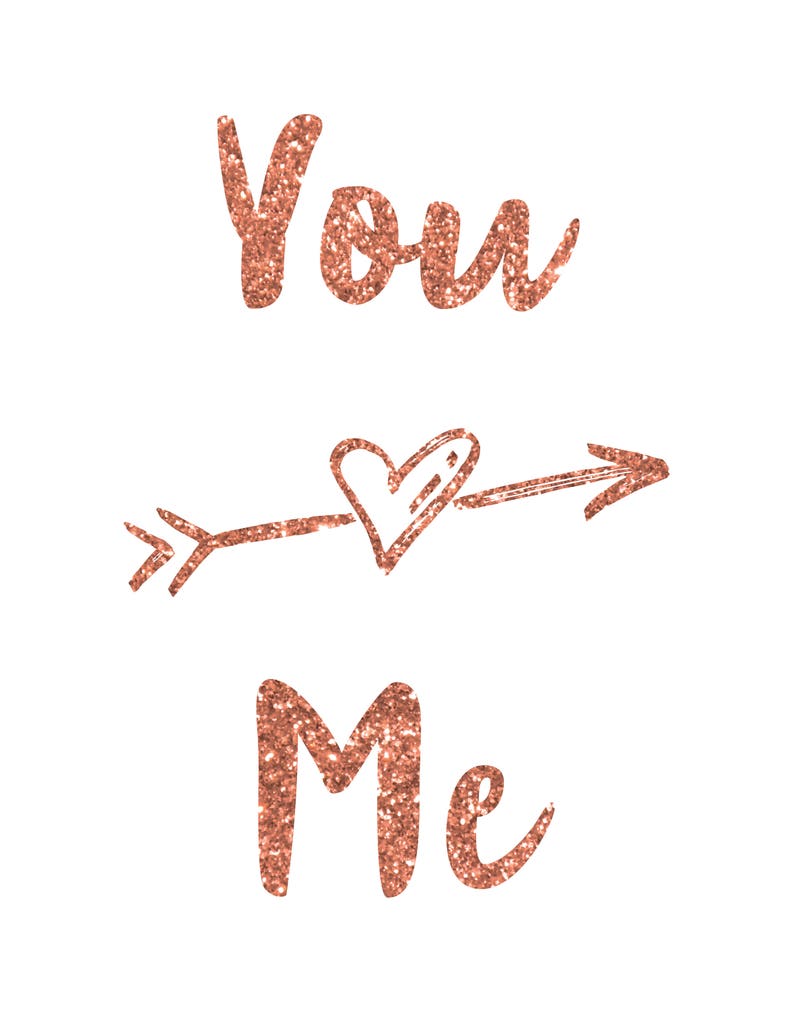 YOU and ME Rose Gold Print, You and Me Quote, Rose Gold Wall Art, Love