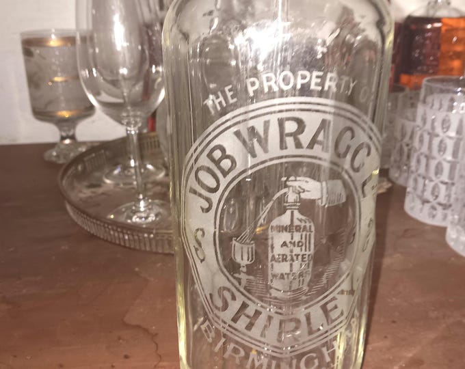 Antique Soda Syphon Bottle Etched Job Wragg Shirley Birmingham Fine Bar Accessory