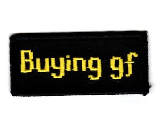 Buying gf - Embroidered patch