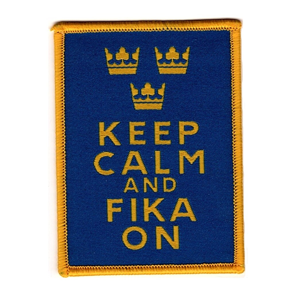 Keep calm and Fika on - Woven patch - Iron-on