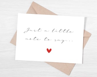 Just A Little Note To Say Card with Red Heart | A card for many occasions, an announcement, proposal or to say I miss you