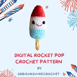 Rocket Pop Amigurumi Crochet Pattern (Digital Download)