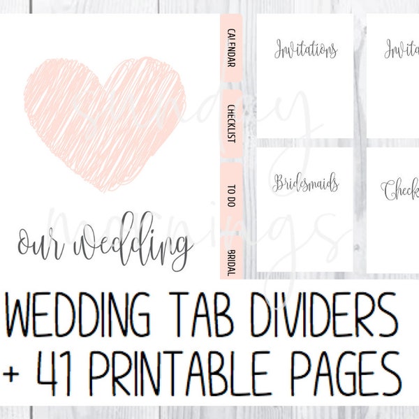 PRINTABLE Wedding Planning Tabs Dividers AND Printable Section Divider Pages / Wedding Planning Binder Pages (41 Printable Pages/ 41 Tabs)