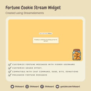 May include: A digital graphic for a "Fortune Cookie Stream Widget" with a light yellow background. The image includes a fortune cookie jar, a fortune message, and text that reads "Customize fortune messages with viewer username".