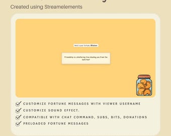 May include: A digital graphic for a "Fortune Cookie Stream Widget" with a light yellow background. The image includes a fortune cookie jar, a fortune message, and text that reads "Customize fortune messages with viewer username".