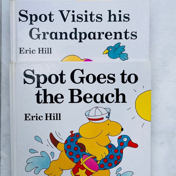 Spot the Dog Children's Book - "Spot Visits his Grandparents" "Spot Goes to the Beach" **/ "Spot Goes to the Farm" by Author Eric Hill