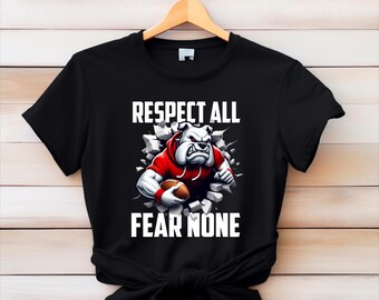Bulldogs Respect all Fear none softstyle tshirt