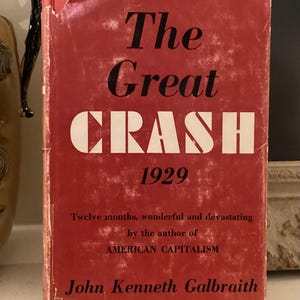 The Great Crash 1929 von John Kenneth Galbraith 1955