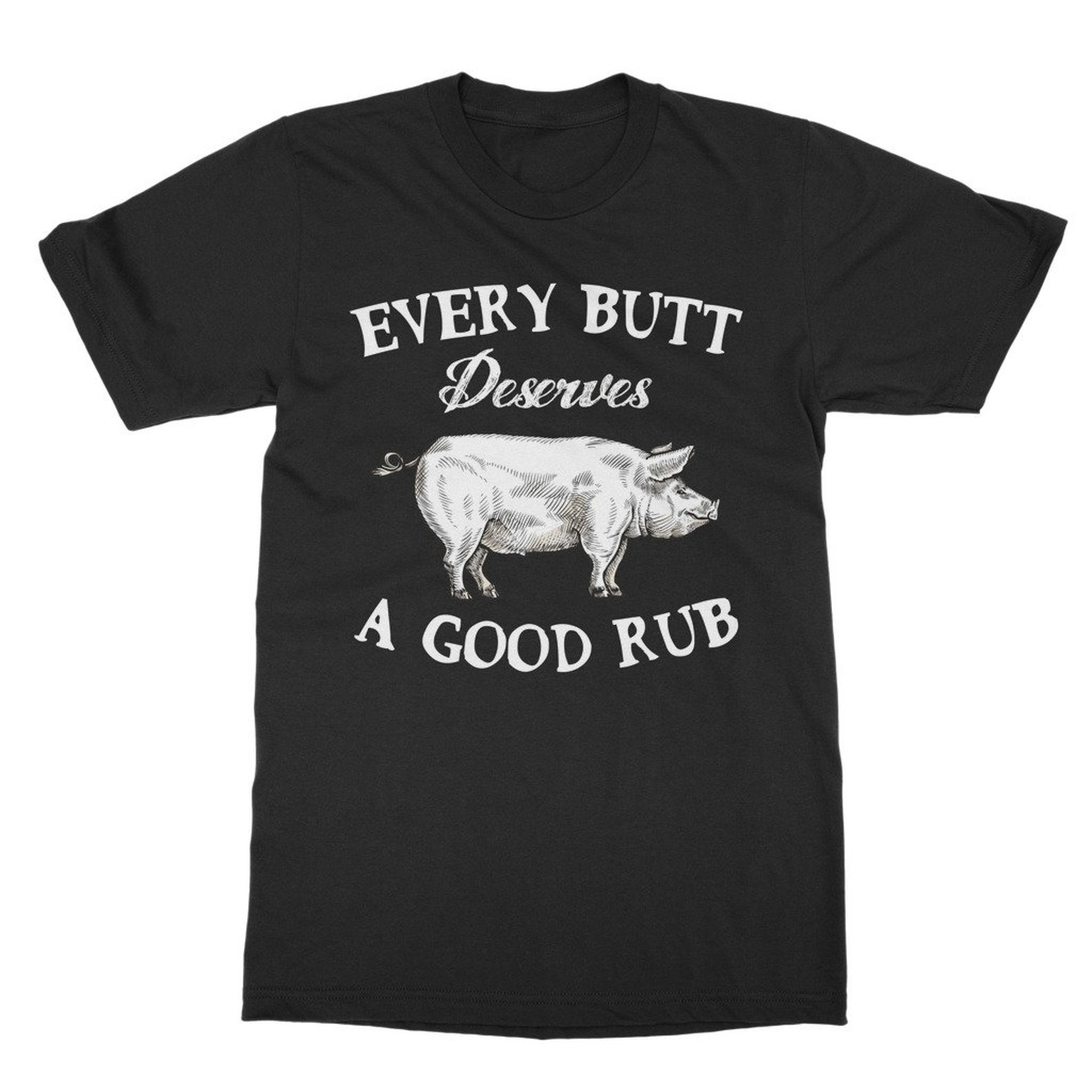every butt loves a rub tshirt