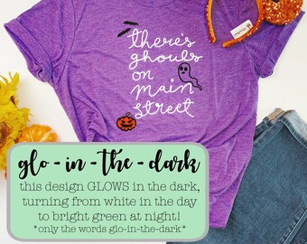 Glo-in-the-Dark Ghouls on Main Street / Disney Glo in the Dark Halloween Shirt / Glow in the Dark Disney Halloween Tee / MNSSHP Ghoul Shirt