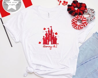 Disney, Eh? Shirt / Canada Disney Shirt / Disney Canada Shirt / Canadian Disney Shirts / Disney Shirts for Canadians /Disney Tee /Canada Tee