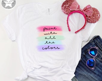 Malen Sie mit allen Farben Shirt / Disney Prinzessin Shirt / Disney Prinzessin Shirt für Frauen / Pocahontas Shirt / Pocahontas Tee / Prinzessin Tee