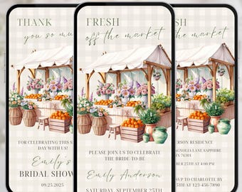 May include: A digital invitation for a bridal shower with a watercolor illustration of a market stall with flowers, oranges, and greenery. The text reads "Fresh off the market" and "Emily's Bridal Show".